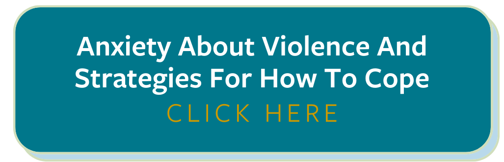 Anxiety About Violence And Strategies For Coping