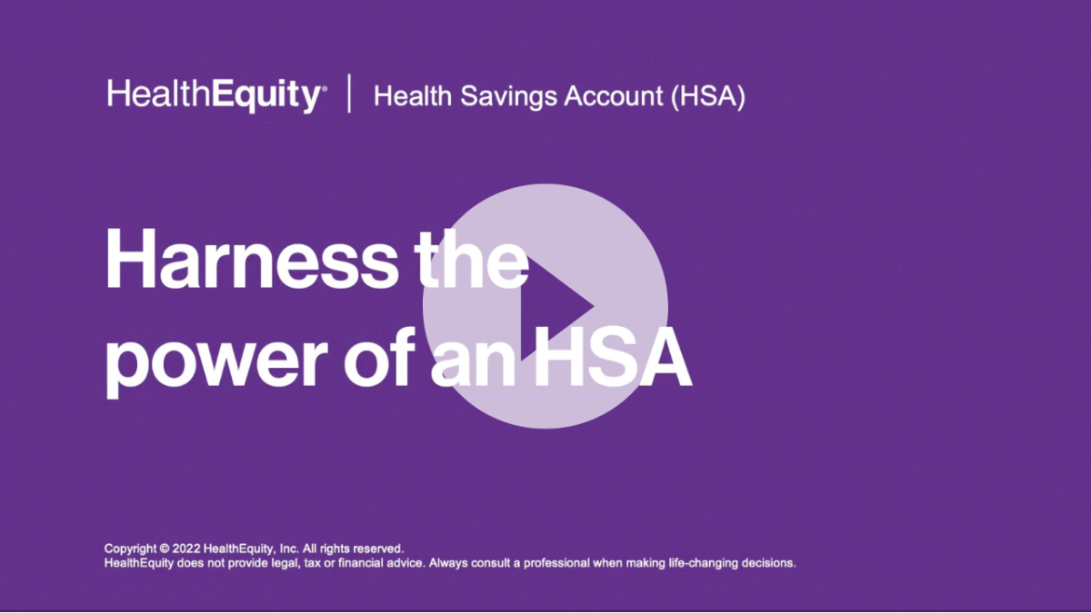 Watch this video about HSAs 
