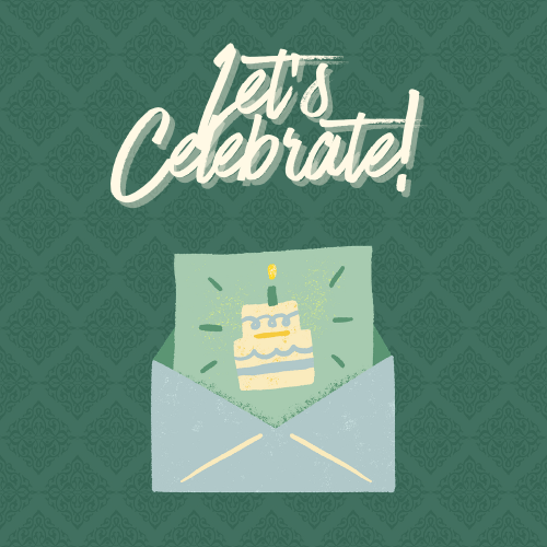 Graphic: "Let's Celebrate!" text above an open envelope with a birthday cake card.